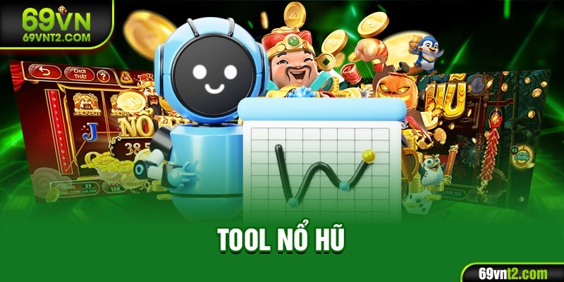 tool nổ hũ